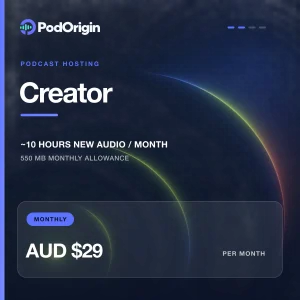 Creator Podcast Hosting — Monthly